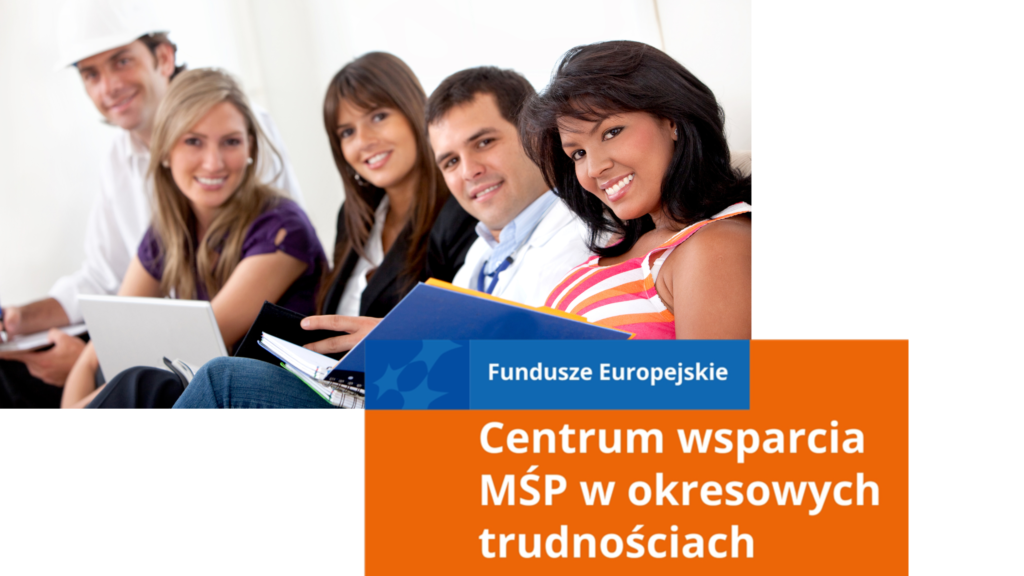 Baner programu Fundusze Europejskie „Centrum wsparcia MŚP w okresowych trudnościach”